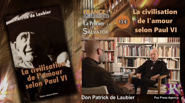 Vidéo PAX PRESS AGENCY Geneva – La Civilisation de l’amour selon Paul VI livre de Don Patrick de Laubier