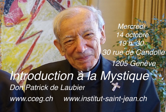 Introduction à la mystique par Don Patrick Delaubier – Adrienne Von Speyr – Mercredi 14 octobre à 19:30, 30 rue de Candole 1205 Genève