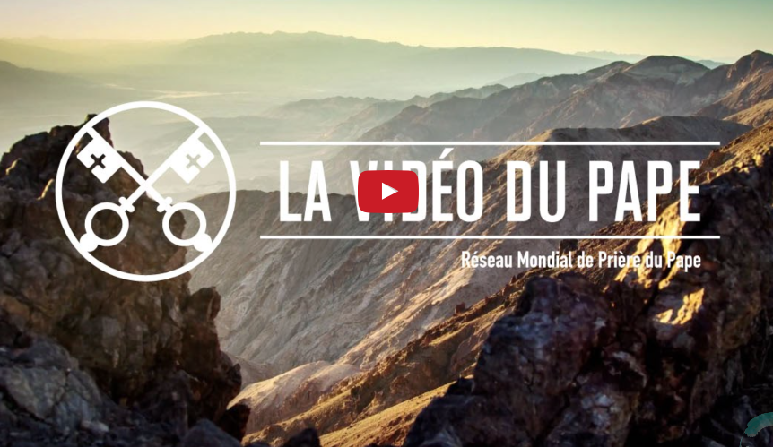 Février 2016. La Vidéo du Pape: Le respect de la création. Par le Réseau Mondial de Prière du Pape (Apostolat de la Prière – http://www.apmej.org).