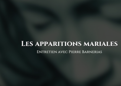 Pierre Barnerias : Les apparitions mariales